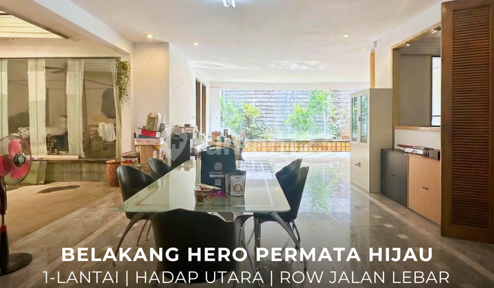 Rumah Lama 1 Lantai Hadap Utara di Belakang Hero Permata Hijau