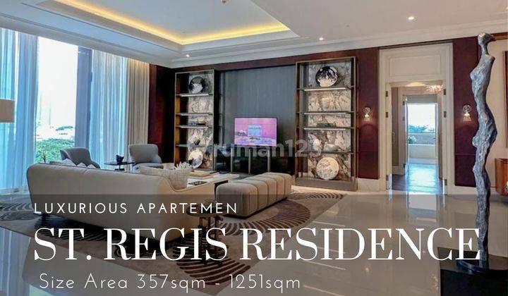 Apartemen mewah fasilitas lengkap di St regis residence 1