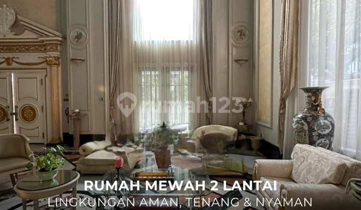 Rumah Mewah 2 Lantai Area Tenang di Lokasi Premium Mega Kuningan