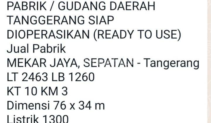 Di Jual Pabrik Siap Pakai 2.463 M di Kawasan Industrti Akong Sepatan 2