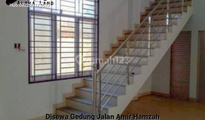 Disewa Gedung Jalan Amir Hamzah 2