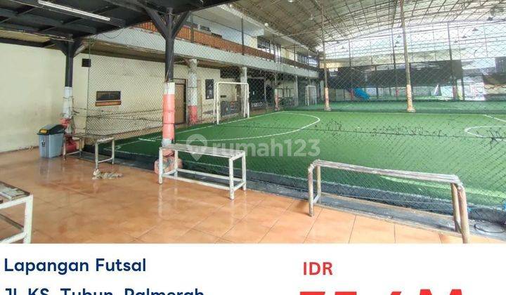 Ruang Usaha lapangan Futsal Palmerah Luas Tanah 1851 m2 HGB 1