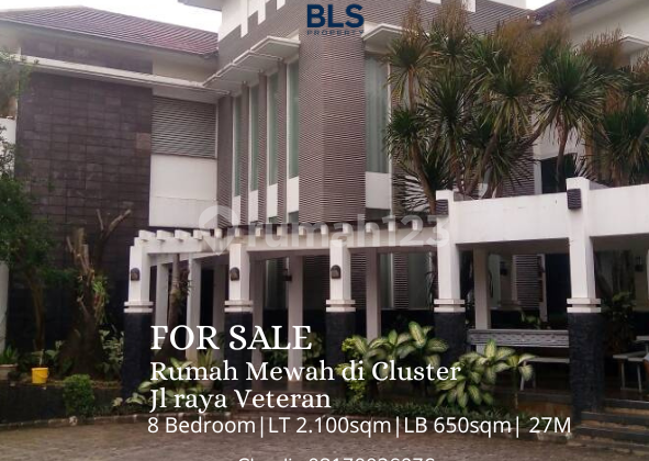 For Sale Rumah Mewah di Cluster Jl Raya Veteran