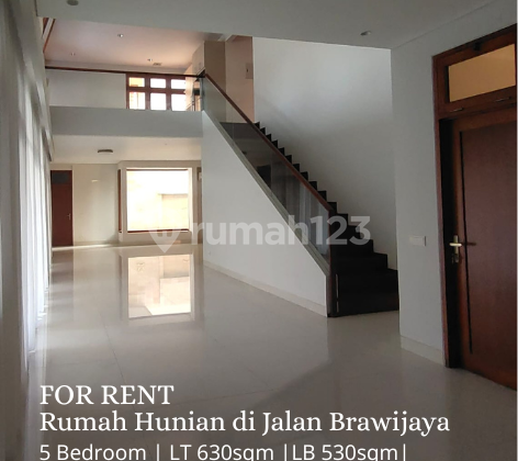 FOR RENT Rumah Hunian di Jalan Brawijaya FOR RENT Rumah Hunian di Jalan Brawijaya