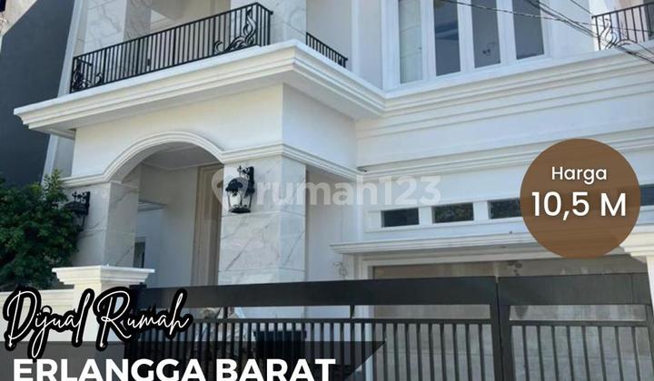 Jual Rumah Erlangga Barat  1