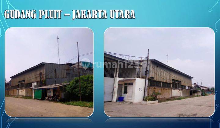 Dijual Gudang Pluit Penjaringan Jakarta Utara 2