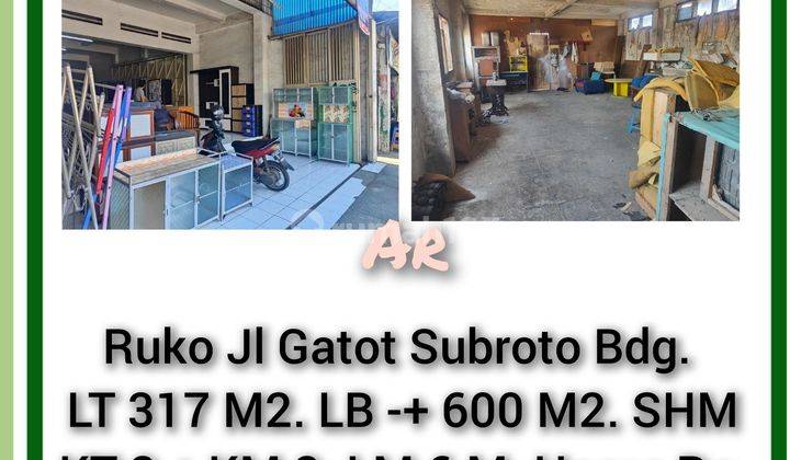 Ruko jl Gatot Subroto kota Bandung. SHM. Cocok untuk usaha perdagangan atau kantor.  2