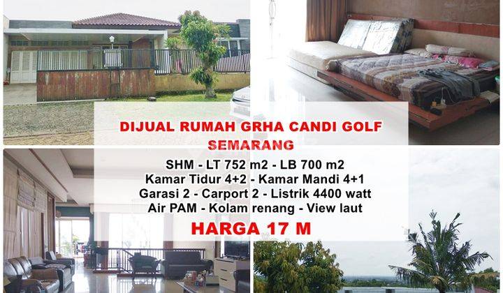 Dijual Rumah Mewah Graha Candi Golf Semarang View Laut 1