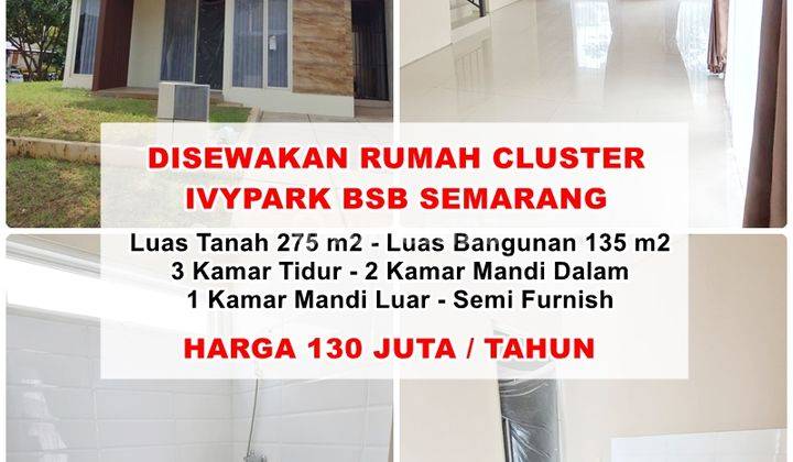 Disewakan Rumah Cluster Ivy Park Bsb Semarang 1