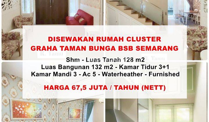 Disewakan Rumah Cluster Graha Taman Bunga Bsb Semarang Barat 1