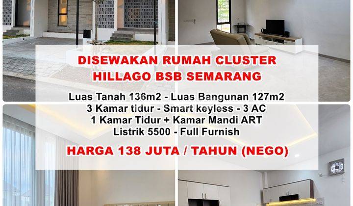 Disewakan Rumah Cluster Bsb Hilago Paling Mewah di Semarang 1