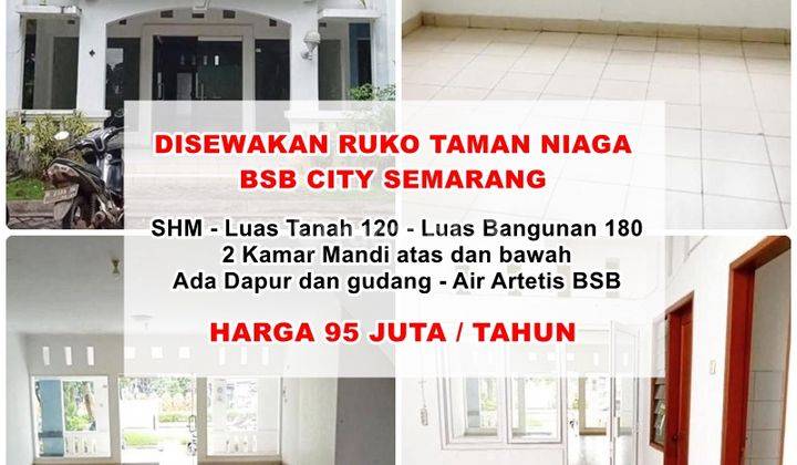 Disewakan Ruko Siap Pakai di Taman Niaga Bsb Semarang 1