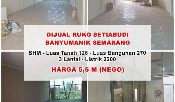 Dijual Ruko Strategis Setiabudi Banyumanik Semarang 1