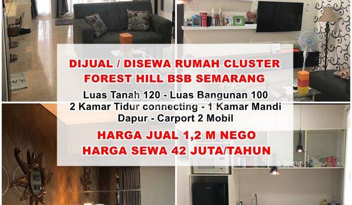 Dijual dan Disewakan Rumah Cluster Forest Hill BSB Semarang 1