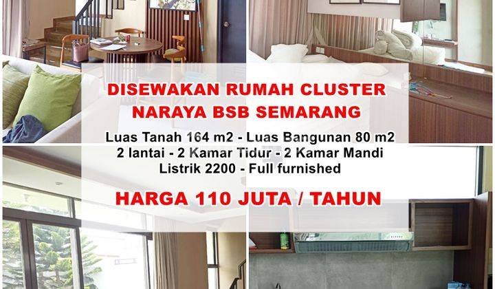 Disewakan Rumah Cluster Naraya BSB Semarang 1