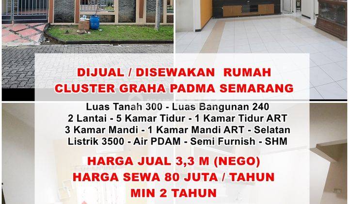 Disewakan Rumah Cluster Graha Padma Semarang  1