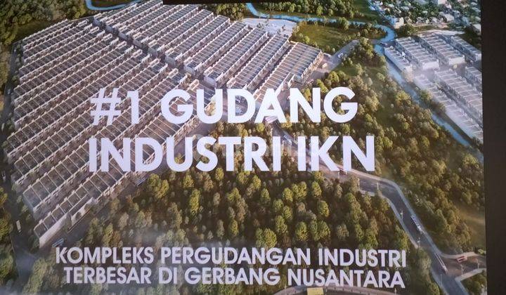 Pergudangan Proyek Ikn Sangat Bagus Untuk Investasi di Kalimantan 1