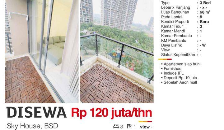 Disewa Apartemen Sky House Bsd Baru 3 BR Furnished Siap Huni Sebelah Aeon Mall Sudah Include Ipl 2