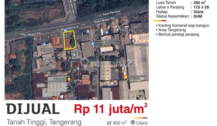 Dijual tanah 450 m 2 di jalan Utama Tanah Tinggi Tangerang bentuk persegi Panjang  Hadap Utara SHM 1