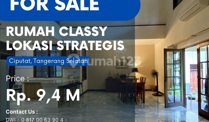 Rumah Classy, Elegan+ Material Solid Jati di Lokasi Strategis