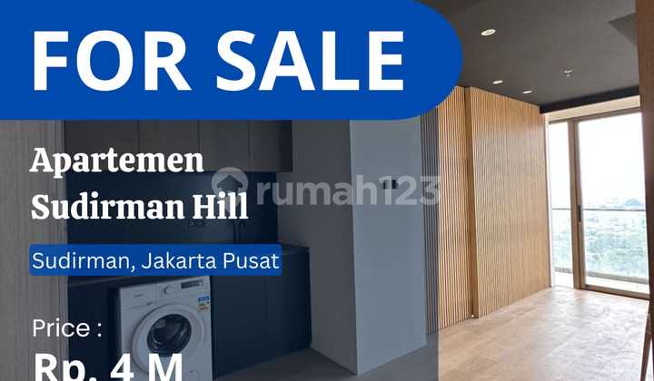 Sudirman Hill Apt. Best Unit Di Lokasi Strategis SCBD Sudirman  1