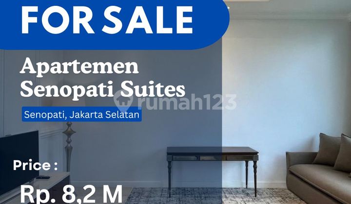 PRICE DROP, VERY NICE Senopati Suites Best View Unit 3+1BR