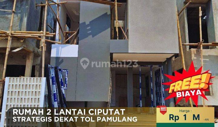 Rumah 2 Lantai Termurah di Ciputat Strategis dekat Tol Pamulang 1