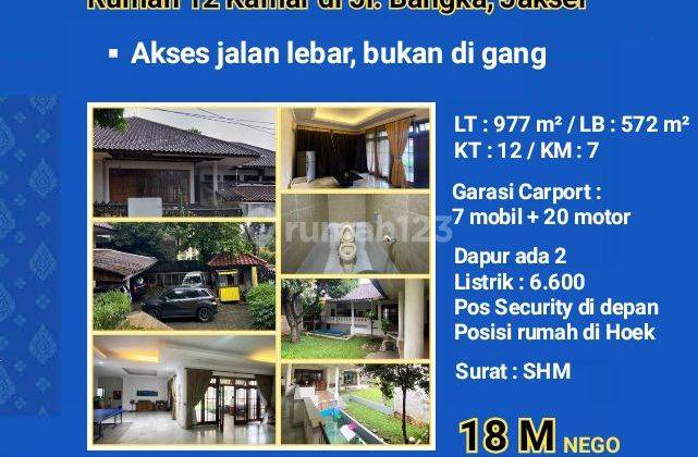 Rumah 12 Kamar area Jl. Bangka. Akses jalan lebar, bukan di gang 1