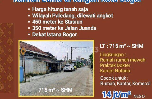 Hitung tanah saja 715 m2. Rumah dekat Istana Bogor STRATEGIS Hitung tanah saja 715 m2. Rumah dekat Istana Bogor STRATEGIS