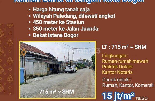 Hitung tanah saja 715 m2. Rumah dekat Istana Bogor STRATEGIS 1