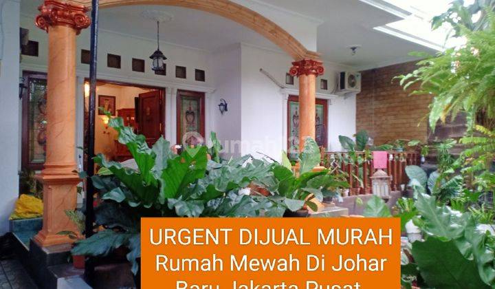 RUMAH CLASIC MEWAH DIJUAL MURAH Strategis Dekat Percetakan Negara Johar Baru Jakarta Pusat Lingkungan Komplek Asri Aman Nyaman Tidak Banjir Akses Jalan Lebar 3 Mobil Semi Furnished  1