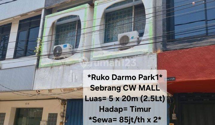 JUAL/SEWA: RUKO 2LT DARMOPARK1 SEBRANG CW MALL MURAH 2M & Sewa 85jt/thn. 1