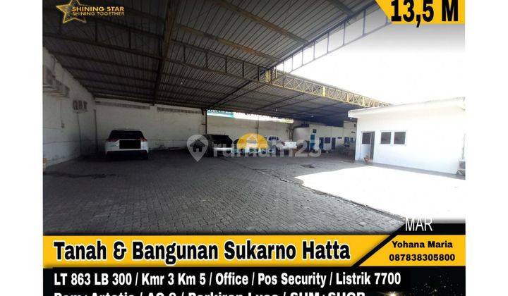 Dijual Tanah Dan Bangunan Pinggir Jalan Raya Sukarno Hatta 1