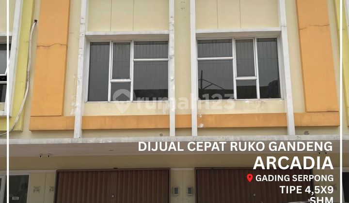 For Quick Sale: Twin Shophouses Arcadia Gading Serpong For Quick Sale: Twin Shophouses Arcadia Gading Serpong