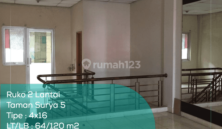 Ruko 2 Lantai Taman Surya 5, Tipe 4x16, Lt Lb 64 120 M2, Non Furnished 1