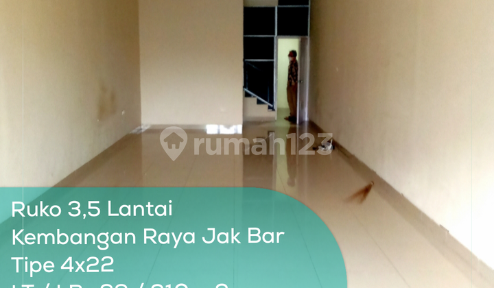 Ruko 3,5 Lantai Kembangan Raya, Tipe 4x22, Lt lb 88 60 M2, Non Furnished