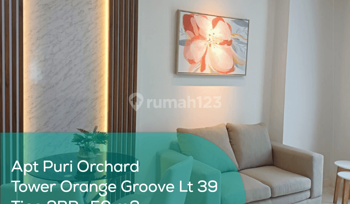 Apartement Puri Orchard Tower Orange Groove Wing B Lt 39, 2br, Full Furnished 1