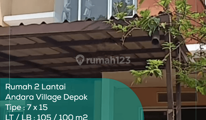 Rumah 2 Lantai Andara Village Depok, Tipe 7x15, Lt lb 105 100, Non Furnished, SHM 1