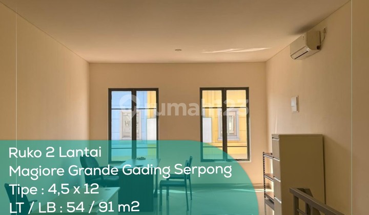 Two-story shophouse Magiore Grande Gading Serpong, Type 4.5x12, PPJB Two-story shophouse Magiore Grande Gading Serpong, Type 4.5x12, PPJB