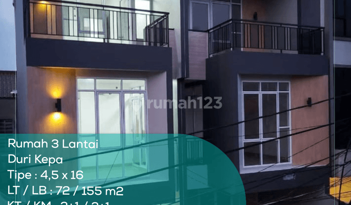 Rumah 3 Lantai Duri Nirmala, Tipe 4,5x16, Lt lb 72 155, Non Furnished, SHM 1