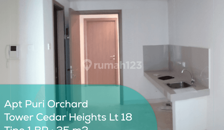 Apartement Puri Orchard Tower Cedar Heights Wing B Lt 18, 1BR, Non Furnished 1