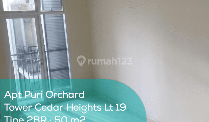 Apartement Puri Orchard Tower Cedar Heights Wing A Lt 19, 2BR, Non Furnished 1