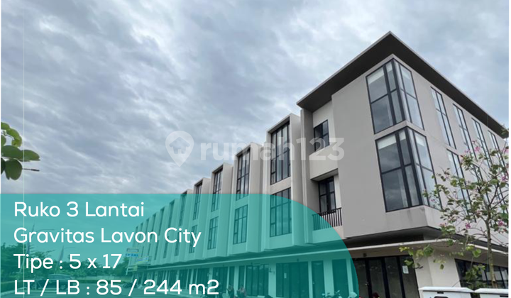 3-Storey Ruko Gravitas 02 Lavon City, Type 5X17, Land Area/Building Area 85/244 M2, Non Furnished