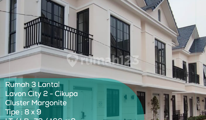 Rumah 3 Lantai Lavon City 2 Cluster Margonite, Tipe 8x9, LT/LB 72/166 m2, AJB