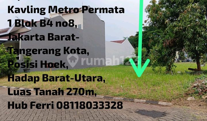 Dijual Kavling Metro Permata 1 Jakarta Barat Tangerang Kota Posisi Hoek Bagus 