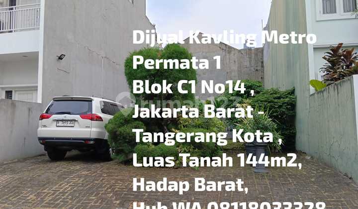 Dijual Kavling Metro Permata 1 Jakarta Barat Tangerang Kota 