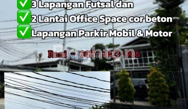 COMBO 3 LAPANGAN FUTSAL + OFFICE 2 LANTAI 1