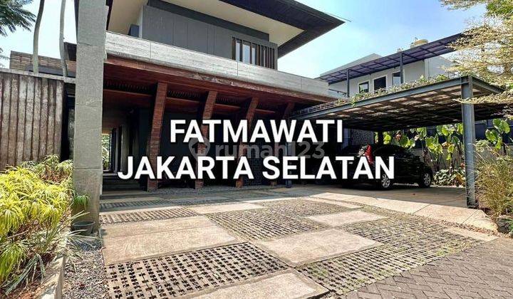 RUMAH BAGUS TROPICAL MINIMALIZ  CILANDAK FATMAWATI JAKARTA SELATAN 1