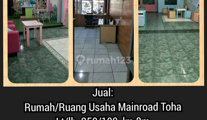 Rumah/ Ruang Usaha Mainroad Moch Toha 1