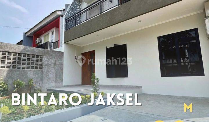 Brand New House Siap Huni 
dalam Komplek Bintaro Jaksel 1